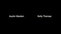 Watch Austin Mardon Kelly Thomas (Short 2012)