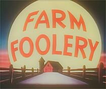 Watch Farm Foolery (Short 1949)