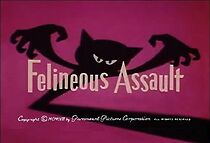 Watch Felineous Assault (Short 1959)