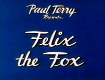 Watch Felix the Fox (Short 1948)