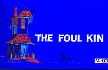 Watch The Foul Kin (Short 1970)