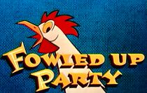Watch Fowled-Up Party (Short 1957)
