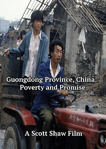 Watch Guongdong Province, China: Poverty and Promise