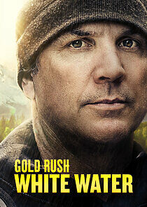 Watch Gold Rush: White Water