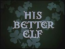 Watch His Better Elf (Short 1958)