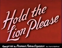 Watch Hold the Lion Please (Short 1951)