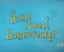 Watch Home Sweet Home Wrecker (Short 1962)