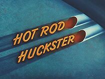 Watch Hot Rod Huckster (Short 1954)