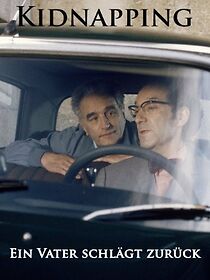 Watch Kidnapping - Ein Vater schlägt zurück