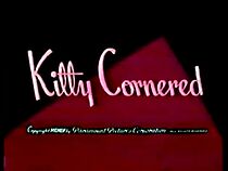 Watch Kitty Cornered (Short 1955)