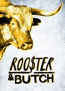 Watch Rooster & Butch