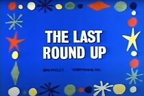 Watch The Last Roundup (Short 1943)