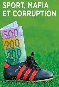 Watch Sport, mafia et corruption