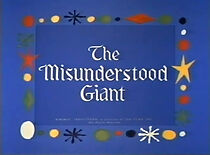 Watch The Misunderstood Giant (Short 1960)