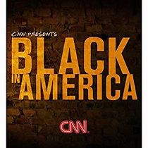 Watch CNN Presents: Black in America