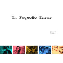 Watch Un pequeño error (Short 2008)