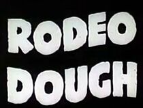 Watch Rodeo Dough (Short 1931)