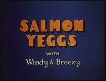 Watch Salmon Yeggs (Short 1958)