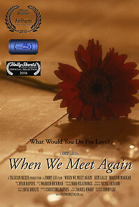 Watch When We Meet Again (Short 2014)