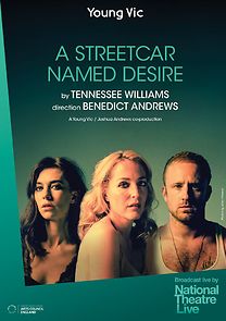 Watch National Theatre Live: A Streetcar Named Desire
