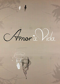 Watch Amor à Vida