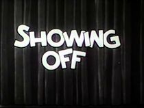 Watch Showing Off (Short 1931)