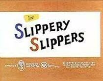 Watch Slippery Slippers (Short 1962)