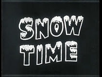 Watch Snow Time (Short 1932)