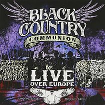 Watch Black Country Communion: Live Over Europe