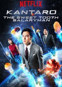 Watch Kantaro: The Sweet Tooth Salaryman