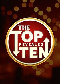 Watch The Top Ten Revealed