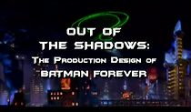 Watch Beyond Batman: Out of the Shadows - The Production Design of 'Batman Forever'