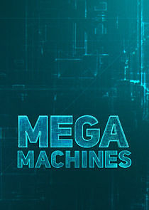 Watch Mega Machines
