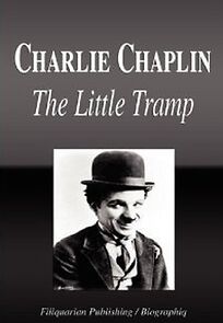 Watch Charlie Chaplin: The Little Tramp