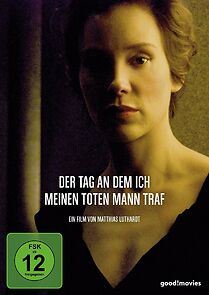 Watch Der Tag, an dem ich meinen toten Mann traf