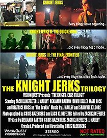 Watch The Knight Jerks Trilogy