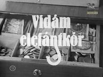 Watch Vidám elefántkór