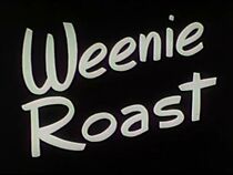 Watch Weenie Roast (Short 1931)
