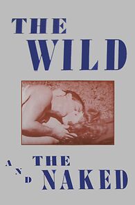 Watch The Wild and the Naked