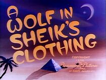 Watch A Wolf in Sheik's Clothing (Short 1948)