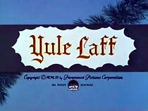 Watch Yule Laff (Short 1962)