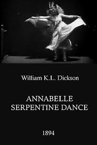 Watch Annabelle Serpentine Dance
