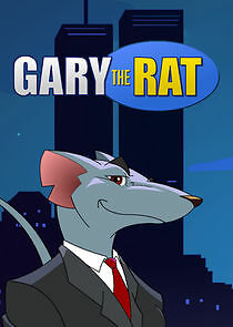 Watch Gary the Rat