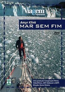 Watch Amyr Klink - Mar Sem Fim