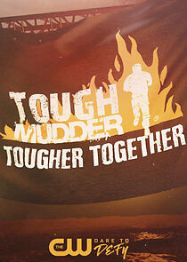 Watch Tough Mudder: Tougher Together