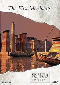 Watch Secrets of Ancient Empires: The First Merchants