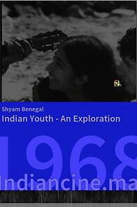 Watch Indian Youth: An Exploration (Short 1968)