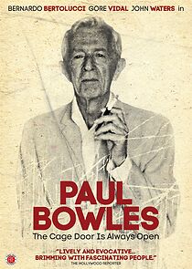 Watch Paul Bowles: The Cage Door Is Always Open