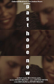 Watch Past Hope Now (Short 2017)