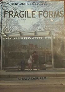 Watch Fragile Forms
